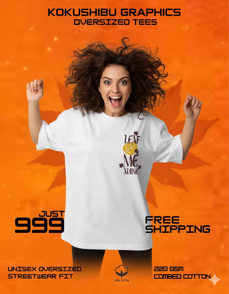 LEAF ME ALONE TEES