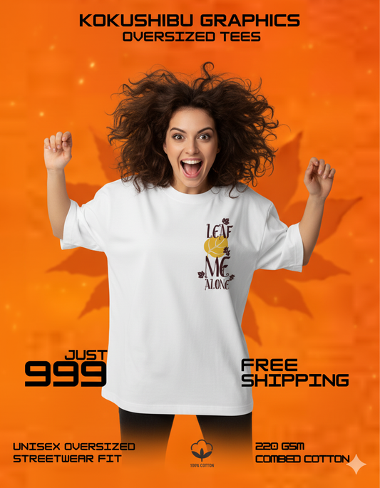 LEAF ME ALONE TEES