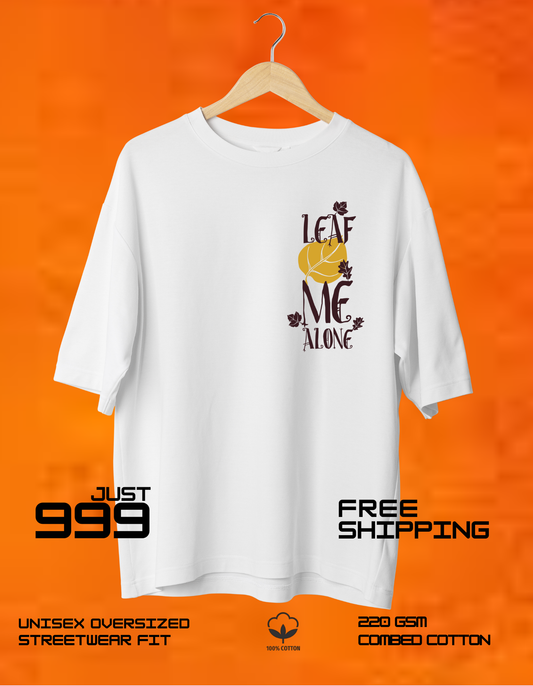 LEAF ME ALONE TEES